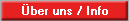 �ber uns / Info